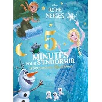 5 minutes pour s'endormir : la Reine des Neiges : histoires givrées -  Disney - Disney Hachette - Grand format - Librairie Galignani PARIS