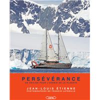 Persévérance - Un voilier pour l'avenir de la planète