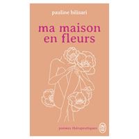 Ma maison en fleurs