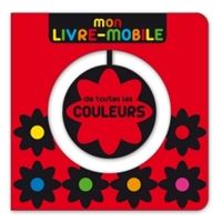 Mon livre-mobile de toutes les couleurs
