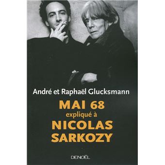 Mai 68 expliqué à Nicolas Sarkozy - 1