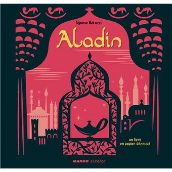Aladin Un livre en papier découpé - cartonné - Agnèse Baruzzi - Achat Livre | fnac