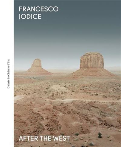 Francesco Jodice After the West /franCais