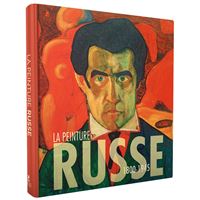 La Peinture Russe - 1800 - 1945