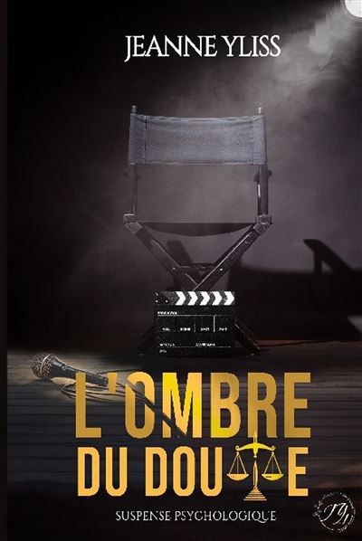 L'ombre du doute Suspense psychologique - Jeanne Yliss - Bookelis - broché - Récit