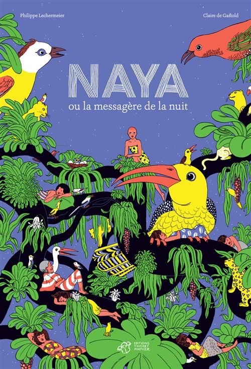 Naya ou la messagère de la nuit - Philippe Lechermeier - broché
