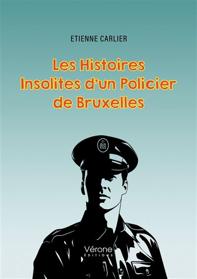 Les Histoires Insolites d'un Policier de Bruxelles - Eti