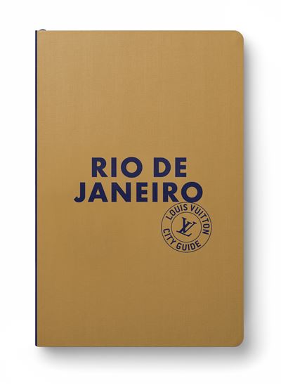 Rio de Janeiro City Guide 2025 (Anglais) - Collectif - Louis Vuitton - relié - Guide - Louis Vuitton