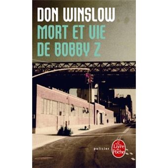 Mort et vie de Bobby Z - 1