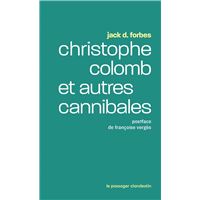 Christophe Colomb et autres cannibales