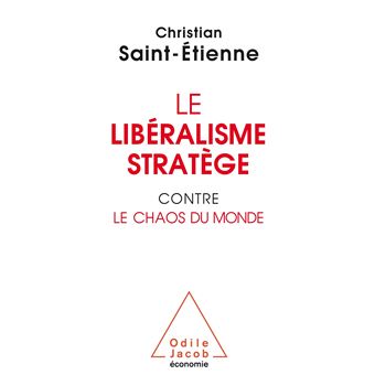 Le libéralisme stratège contre  le chaos du monde - 1