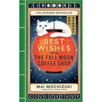 Best Wishes From The Full Moon Coff