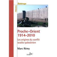 Proche-Orient 1914-2010