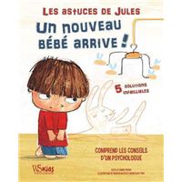 Les astuces de Jules - Un nouveau bébé arrive !