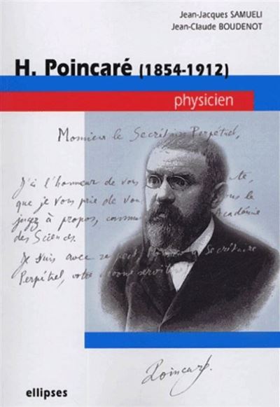 Poincare (1854-1912) - Physicien
