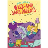 Mon premier weekend sans parents