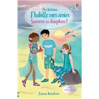 Sauvons les dauphins ! Mes histoires J'habille mes amies