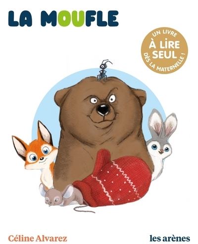 La Moufle - Les Lectures Naturelles - Céline Alvarez - Broschur