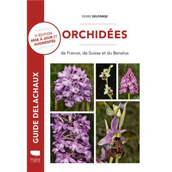 Orchidées de France, de Suisse et du Benelux - 1