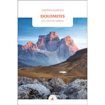 Dolomites - Les voies du sublime - 1