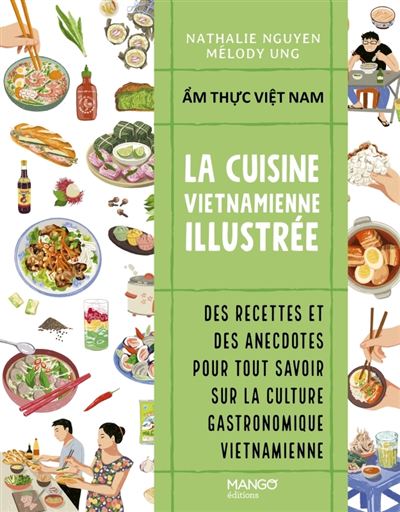 La cuisine vietnamienne illustree