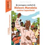 Le Courageux Combat De Nelson Mande