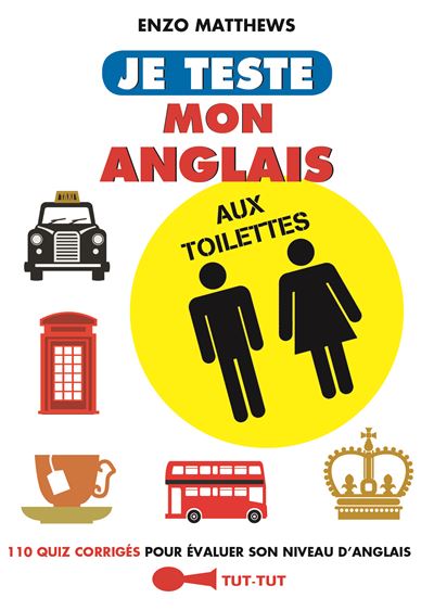 Je teste mon anglais aux toilettes - Enzo Matthews (2017)