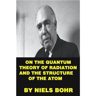 On the quantum theory of radiation and the structure of the atom - 1