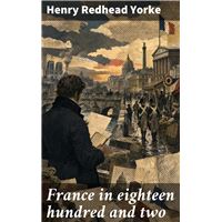 France in eighteen hundred and two
