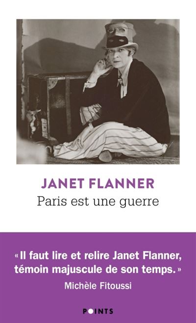 Paris est une guerre - Janet Flanner - Points - Poche - Etude