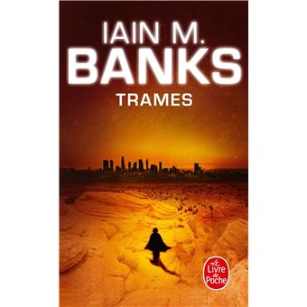 Trames (Cycle de la Culture, Tome 7) - 1