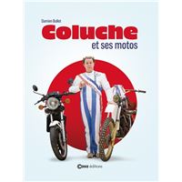 Coluche et la moto - Anniversaire 40 ans