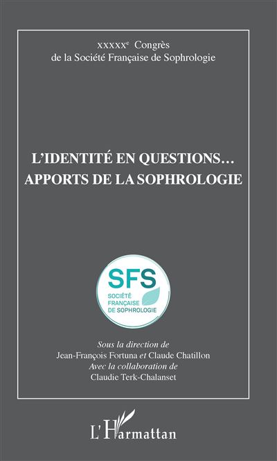 L'identité en questions... apports de la sophrologie - Jean-François Fortuna - broché