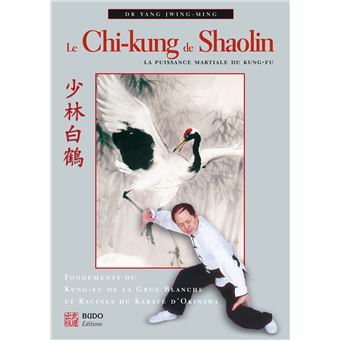 Le chi-kung de shaolin - 1
