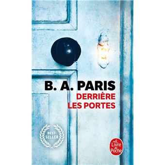 Derrière les portes - Poche - B.A. Paris - Achat Livre | fnac