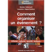 Comment organiser un événement ?