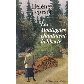 Les Montagnes chantaient la liberté - 1