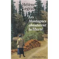 Les Montagnes chantaient la liberté