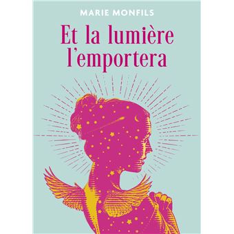 Et la lumière l'emportera
