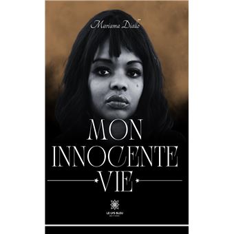 Mon innocente vie