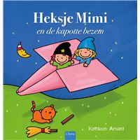 Heksje Mimi en de kapotte bezem