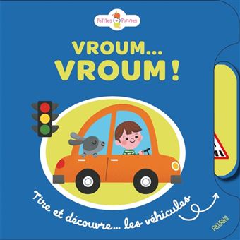 Vroum… Vroum ! Tire et découvre... les véhicules - 1