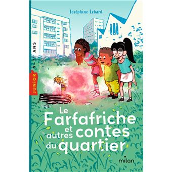 Le Farfafriche et autres contes du quartier - 1