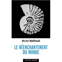 Le réenchantement du monde