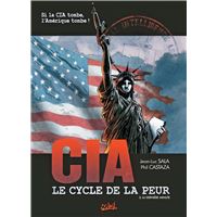CIA, le cycle de la peur T03