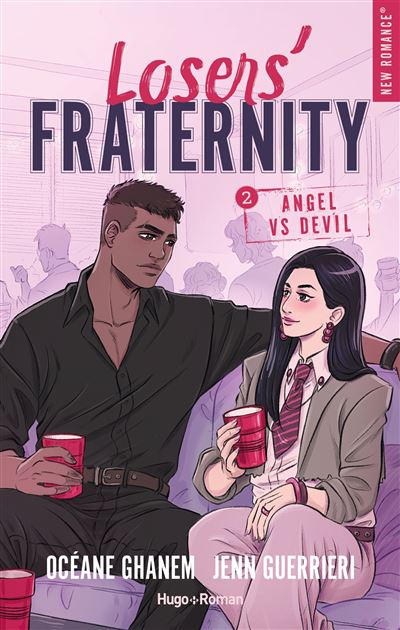 Loser's Fraternity - Angel VS Devil : Losers' Fraternity - Tome 02