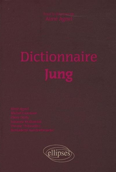 Dictionnaire Jung - Aimé Agnel - broché