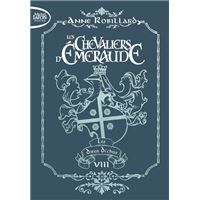 Les chevaliers d'émeraude - Edition collector - Tome 8 Les dieux déchus