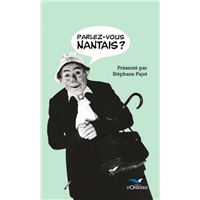 Parlez Vous Nantais ?