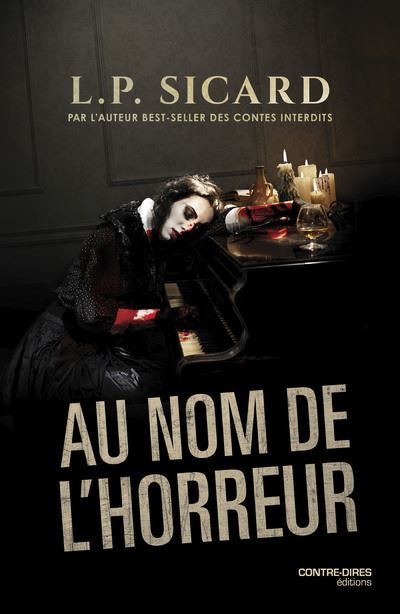 Au nom de l'horreur - Louis-Pier Sicard - Contre-Dires -